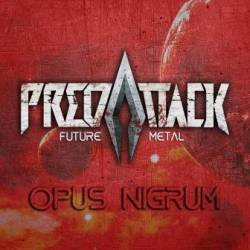 Predattack : Opus Nigrum